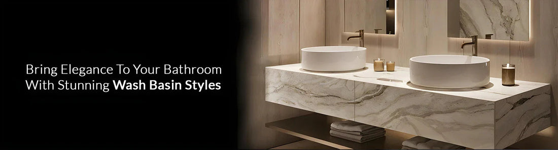 Bring Elegance to Your Bathroom with Stunning Wash Basin Styles