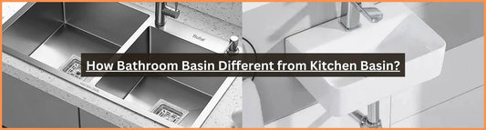 How Bathroom Basin Different from Kitchen Basin