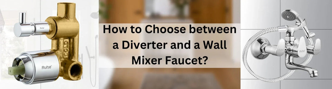 How to Choose between a Diverter and a Wall Mixer Faucet