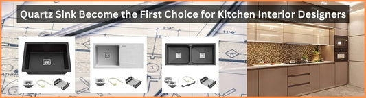 Quartz Sink Become the First Choice for Kitchen Interior Designers