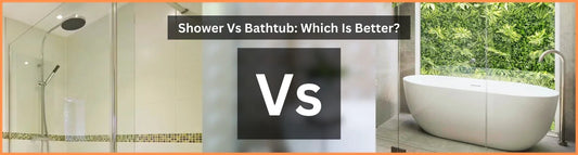 Shower Vs Bathtub Which Is Better