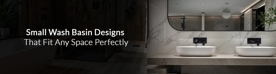 Small Wash Basin Designs That Fit Any Space Perfectly