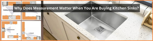 Why Does Measurement Matter When You Are Buying Kitchen Sinks