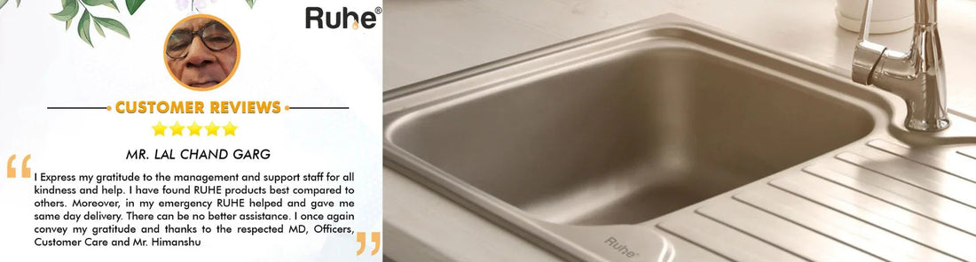 Shri Lal Chand Garg from Delhi Installed and Reviewed RUHE Kitchen Sink