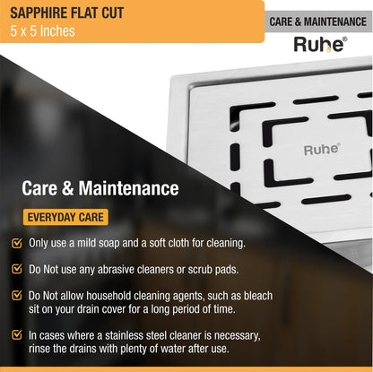 Sapphire Floor Drain Square Flat Cut (5 x 5 Inches) with Cockroach Trap (304 Grade) care and maintenance