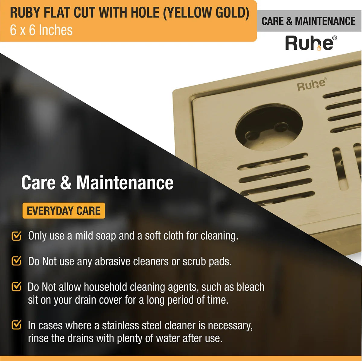Ruby Square Flat Cut Floor Drain in Yellow Gold PVD Coating (6 x 6 Inches) with Hole care and maintenance