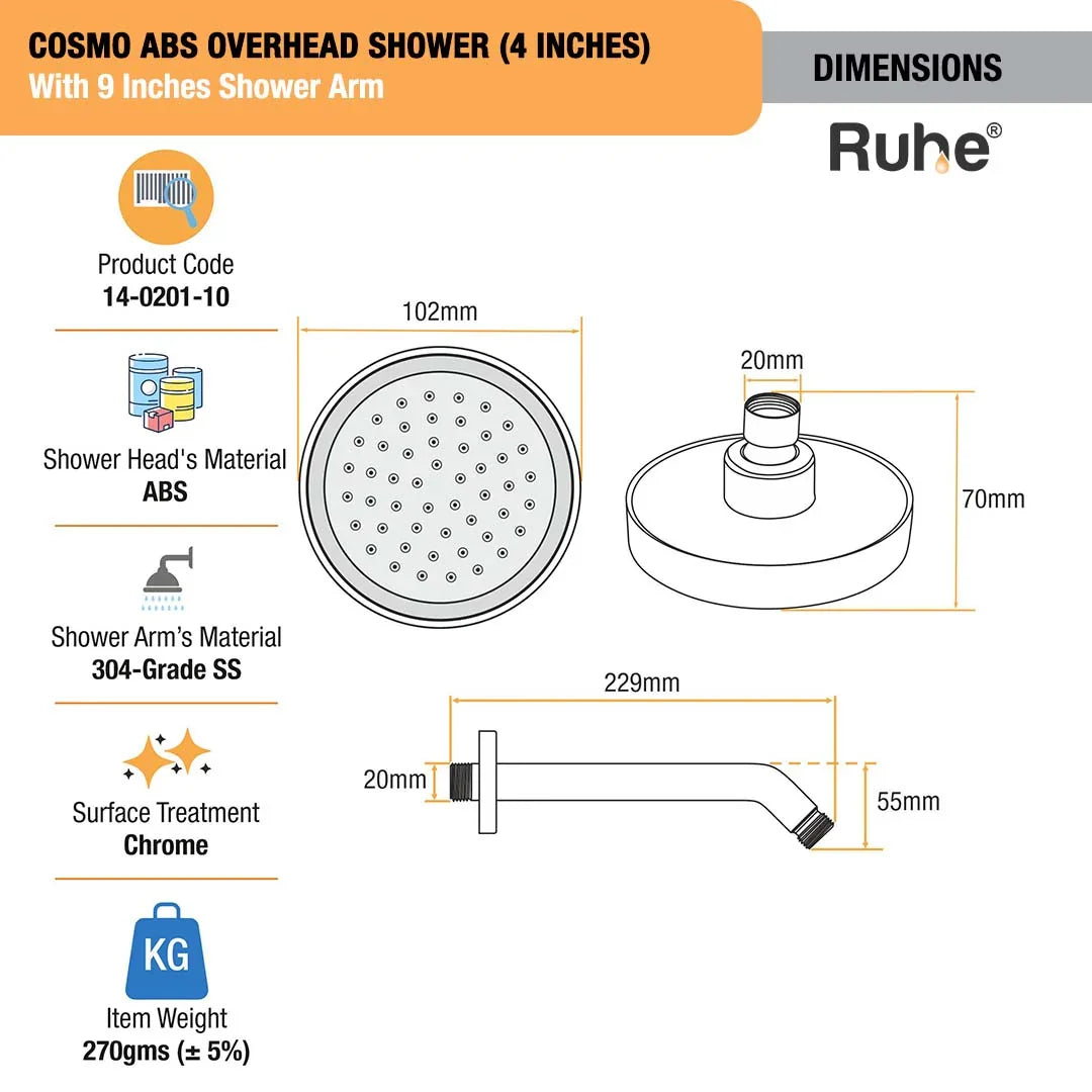 Cosmo ABS Overhead Shower (4 Inches) With 9 Inches Shower Arm Dimensions